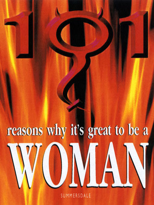 Title details for 101 Reasons why it's great to be a Woman by Mitzi Pinkerton - Available